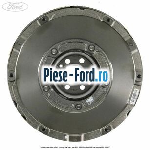 Volanta masa dubla cutie 6 trepte Ford Grand C-Max 2011-2015 1.0 EcoBoost 125 cai #C71D90D63F